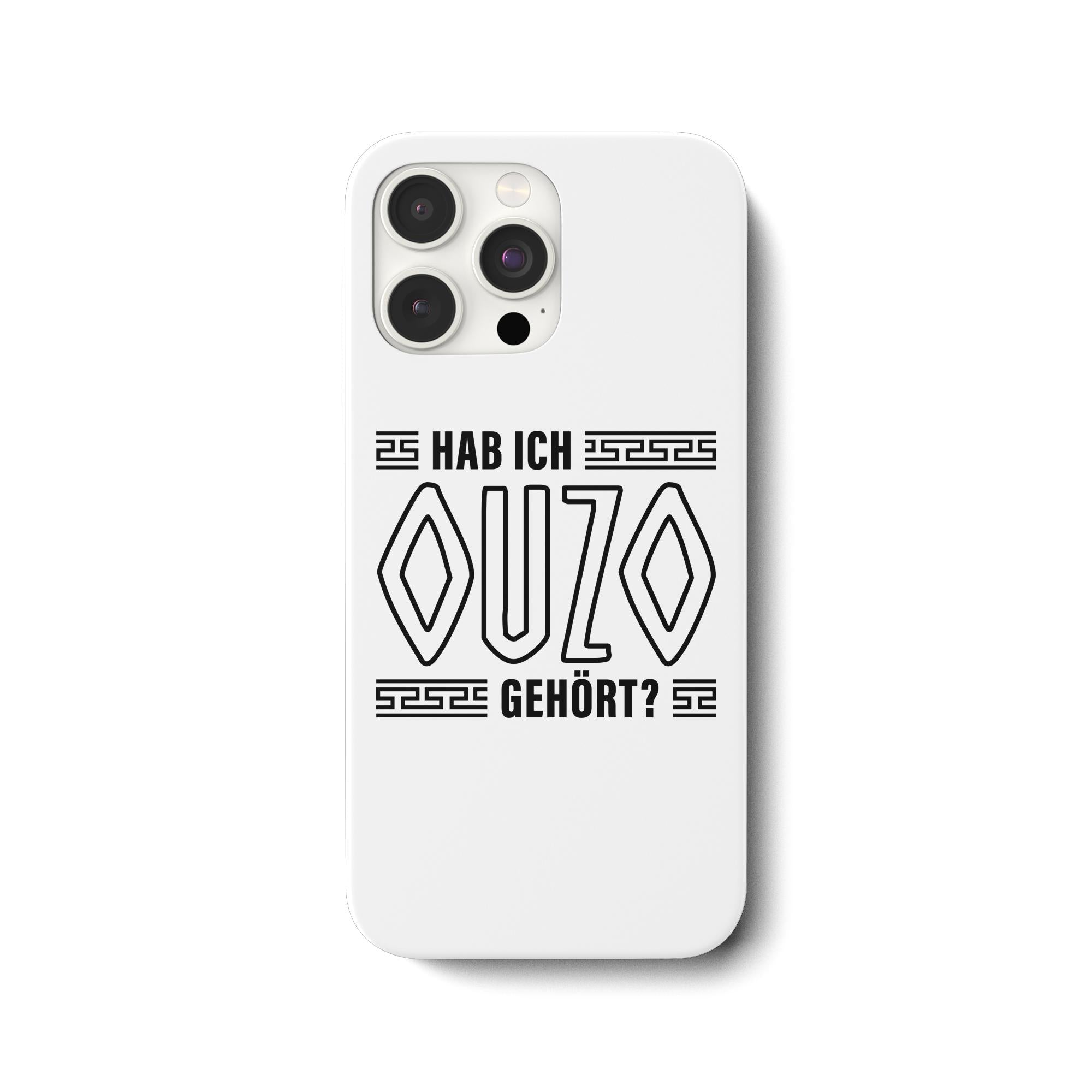 Hab ich Ouzo gehört? - iPhone 15 Pro Max Handyhülle