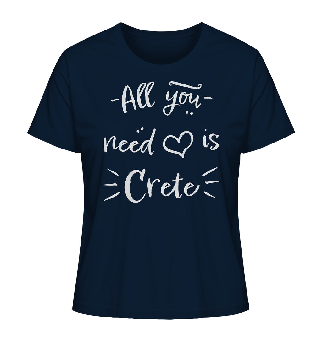 All you need is Crete - Ladies Organic Shirt
