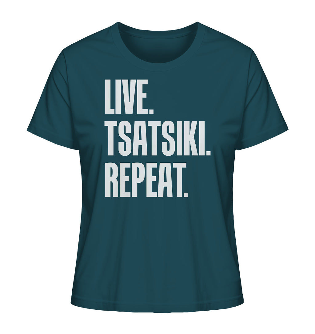 LIVE. TSATSIKI. REPEAT. - Ladies Organic Shirt