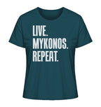 LIVE. MYKONOS. REPEAT. - Ladies Organic Shirt