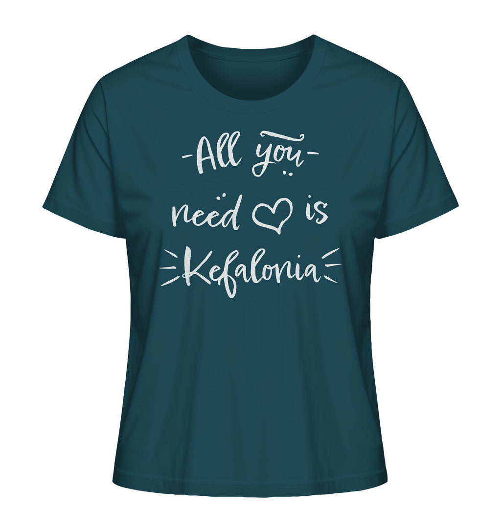 All you need is Kefalonia - Ladies Organic Shirt