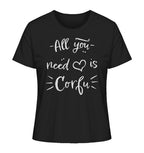 All you need is Corfu - Ladies Organic Shirt