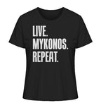 LIVE. MYKONOS. REPEAT. - Ladies Organic Shirt
