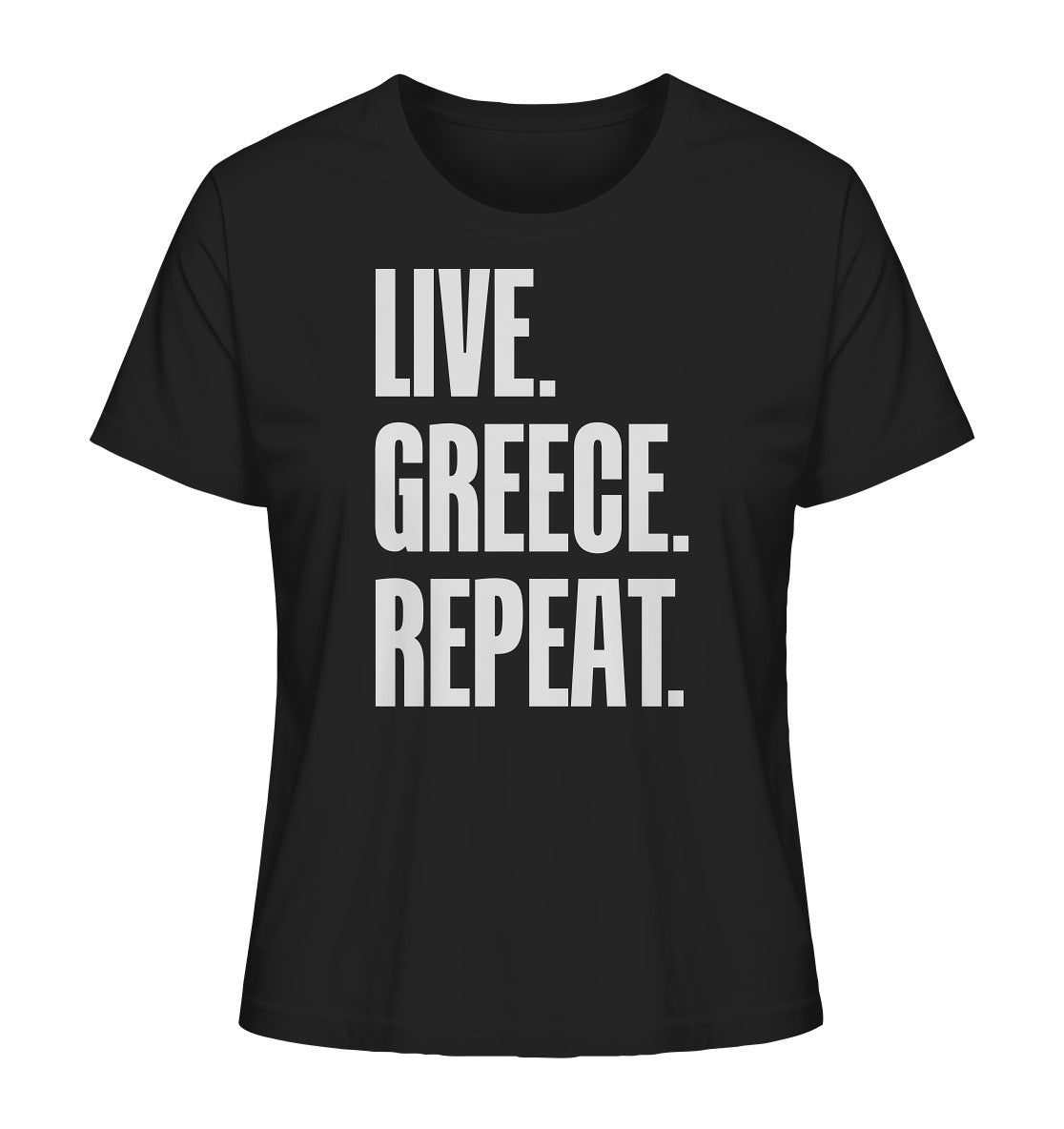 LIVE. GREECE. REPEAT. - Ladies Organic Shirt