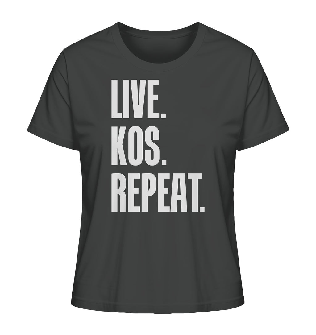 LIVE. KOS. REPEAT. - Ladies Organic Shirt