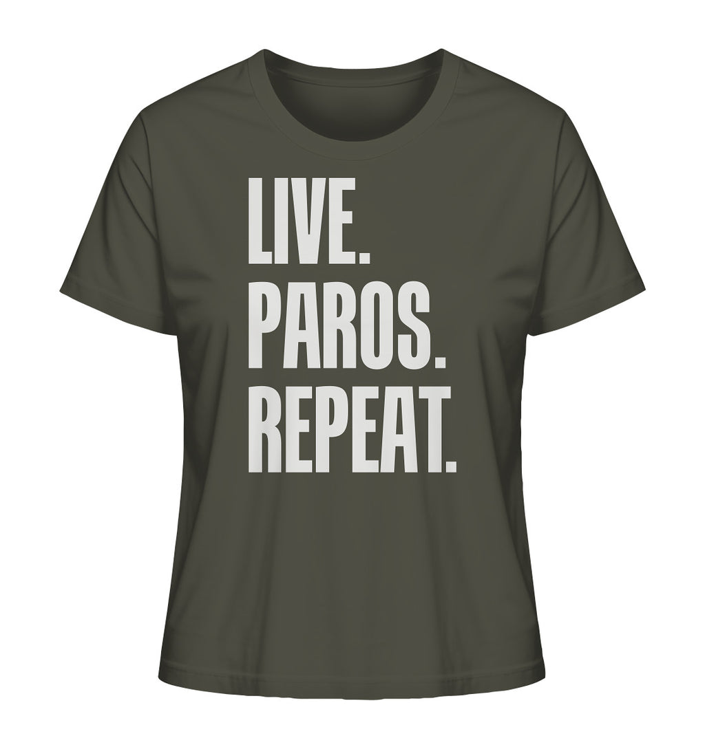 LIVE. PAROS. REPEAT. - Ladies Organic Shirt