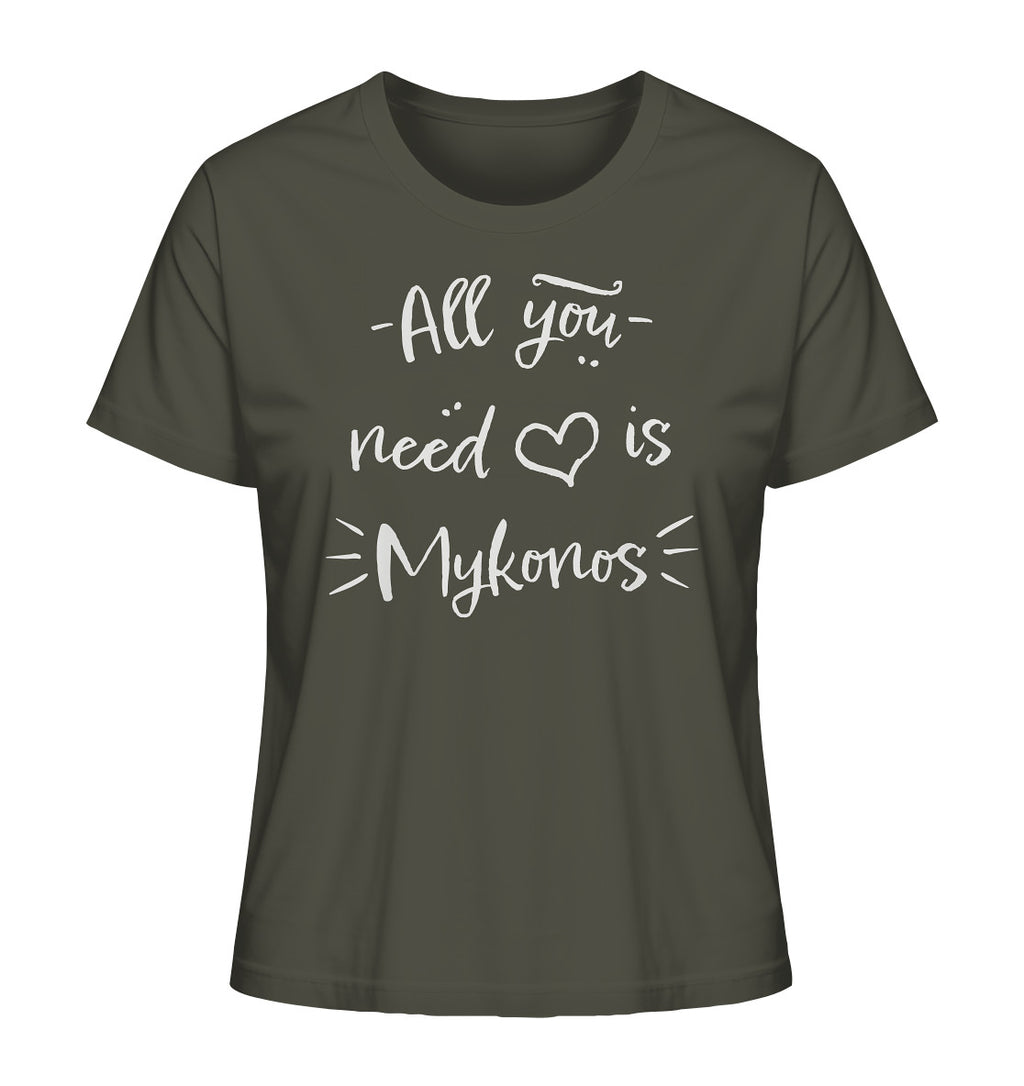 All you need is Mykonos - Ladies Organic Shirt