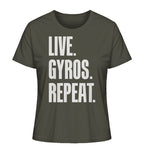 LIVE. GYROS. REPEAT. - Ladies Organic Shirt