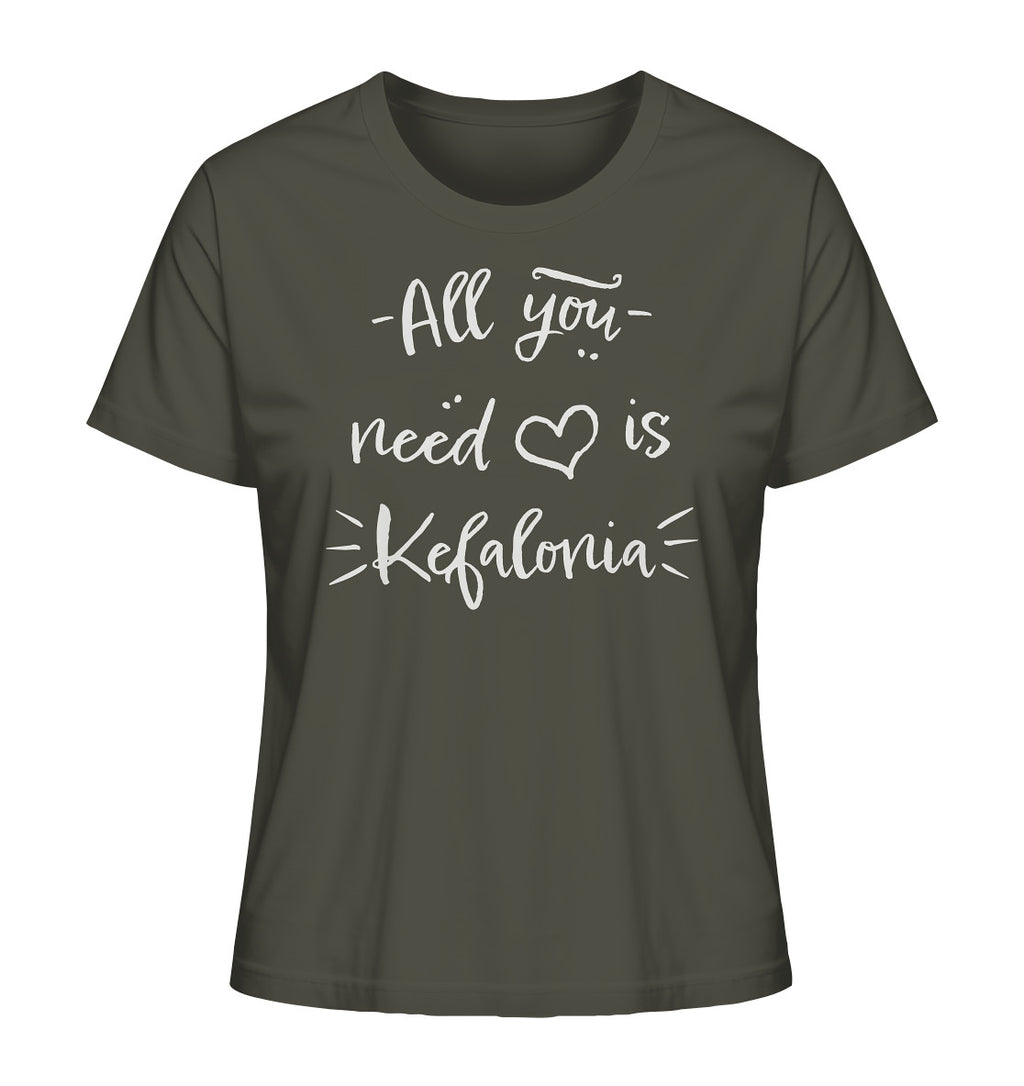 All you need is Kefalonia - Ladies Organic Shirt
