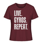 LIVE. GYROS. REPEAT. - Ladies Organic Shirt