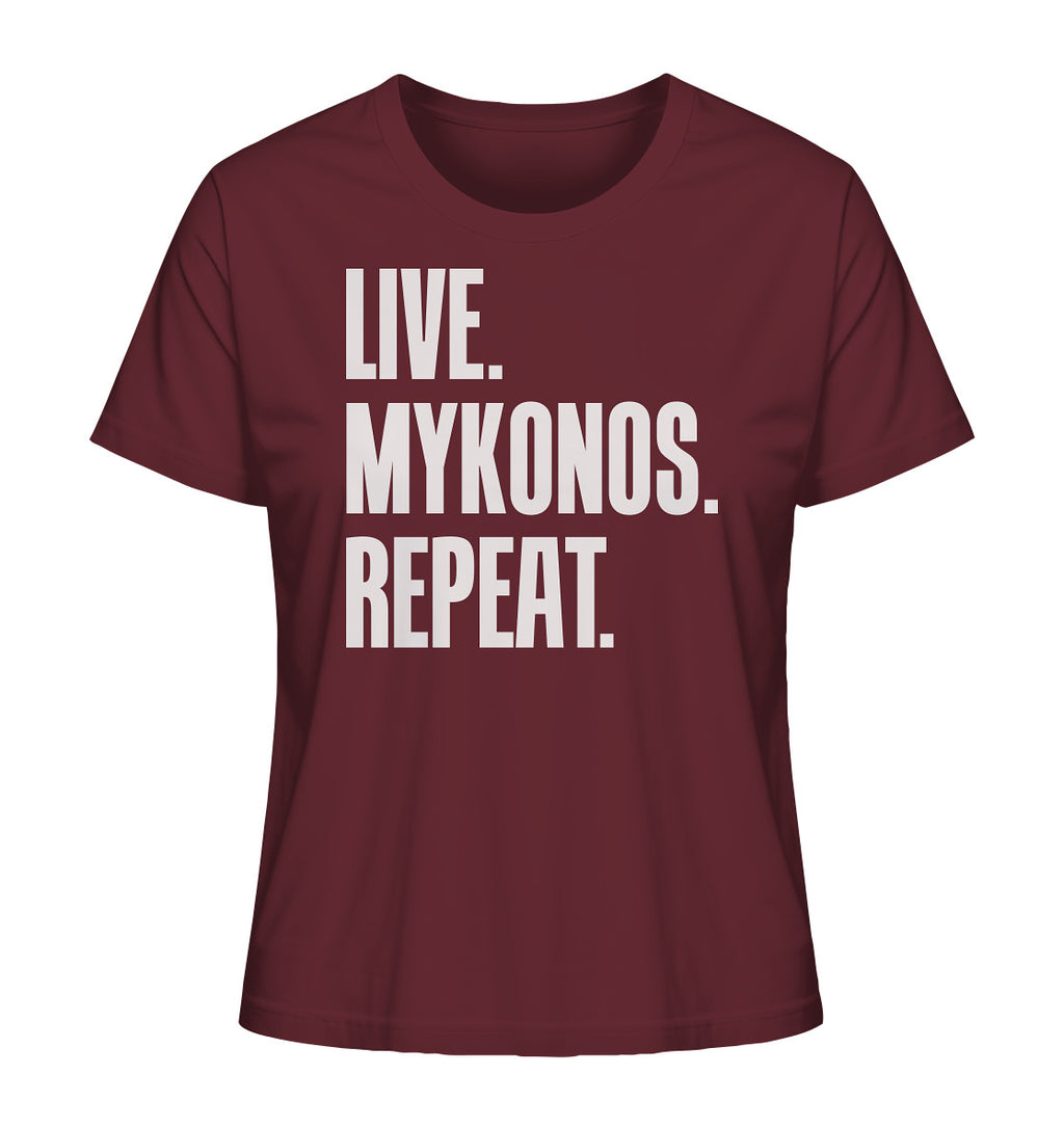 LIVE. MYKONOS. REPEAT. - Ladies Organic Shirt