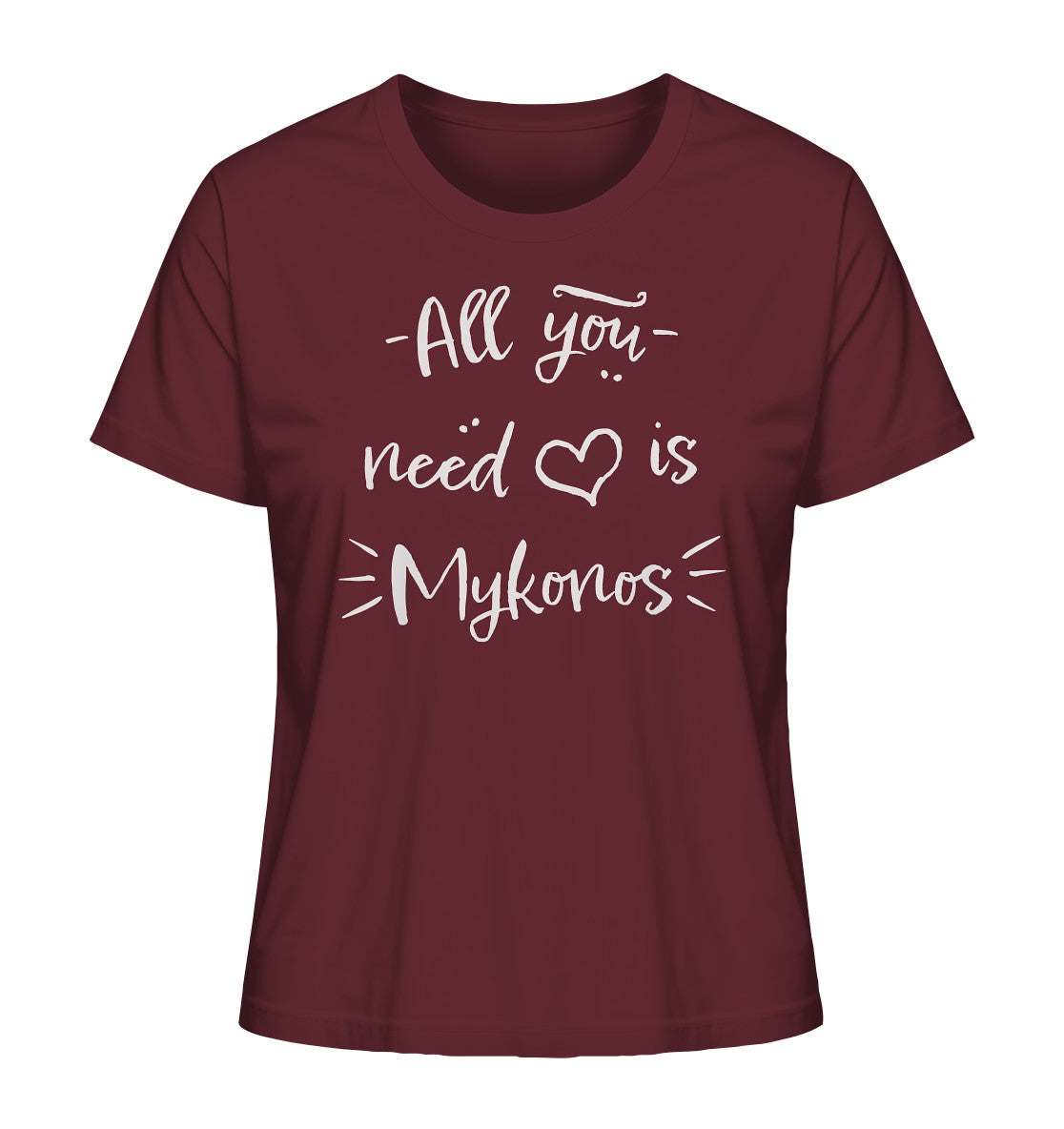 All you need is Mykonos - Ladies Organic Shirt