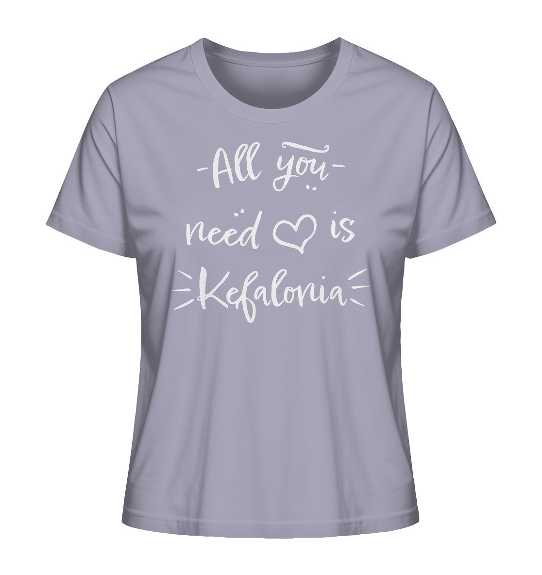 All you need is Kefalonia - Ladies Organic Shirt