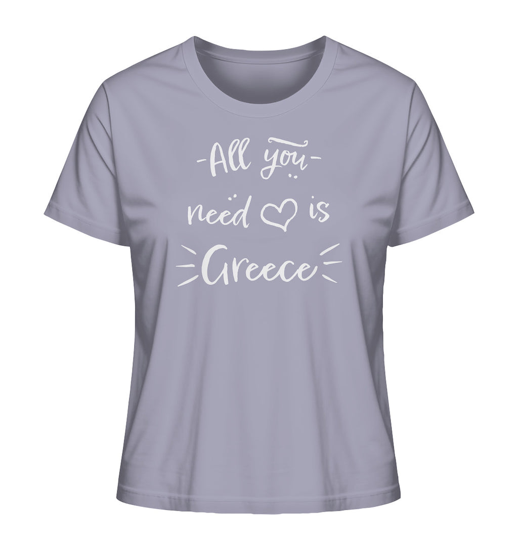 All you need is Greece - Ladies Organic Shirt