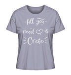 All you need is Crete - Ladies Organic Shirt