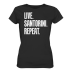 LIVE. SANTORINI. REPEAT. - Ladies Organic Shirt