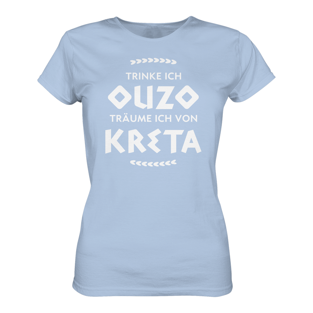 Trinke ich Raki träume ich von Kreta - Ladies Organic Shirt