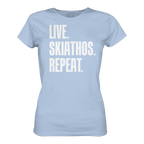 LIVE. SKIATHOS. REPEAT. - Ladies Organic Shirt
