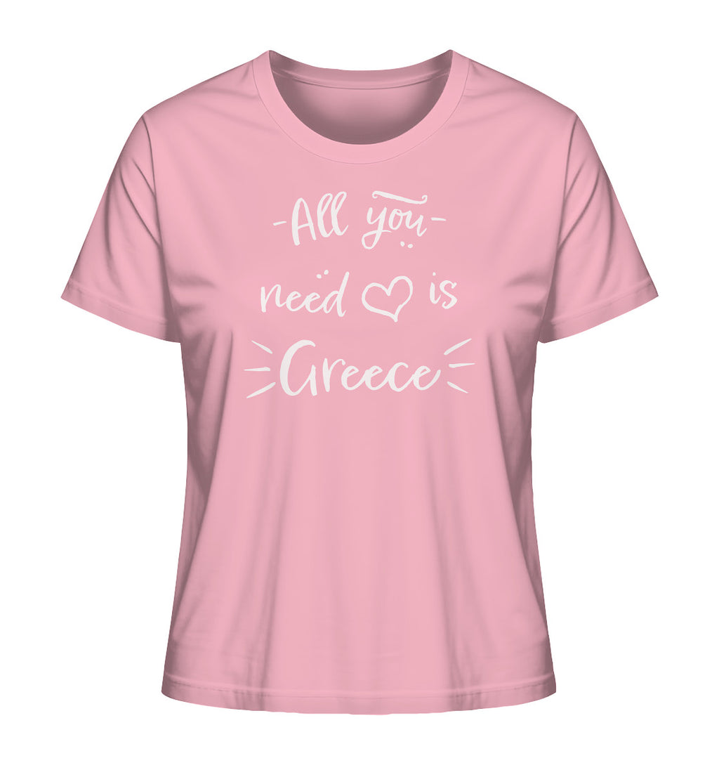 All you need is Greece - Ladies Organic Shirt