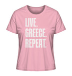 LIVE. GREECE. REPEAT. - Ladies Organic Shirt