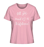 All you need is Kefalonia - Ladies Organic Shirt