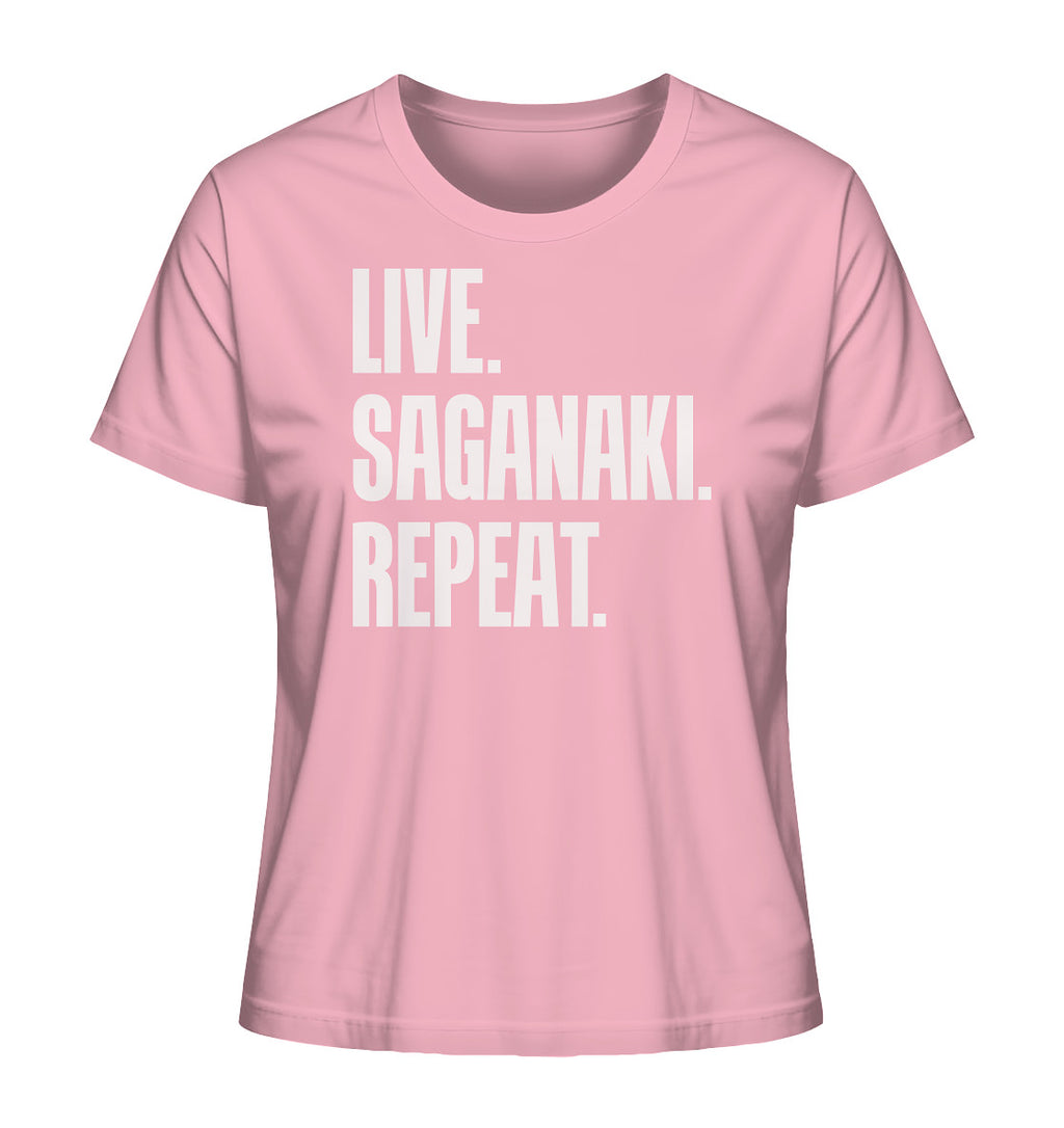 LIVE. SAGANAKI. REPEAT. - Ladies Organic Shirt