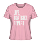 LIVE. TSATSIKI. REPEAT. - Ladies Organic Shirt