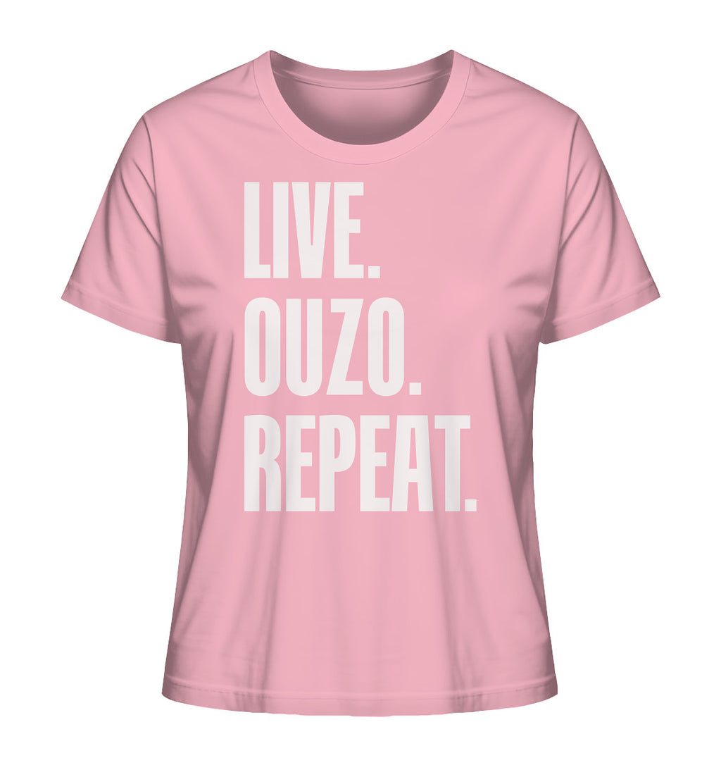 LIVE. OUZO. REPEAT. - Ladies Organic Shirt