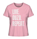 LIVE. OUZO. REPEAT. - Ladies Organic Shirt