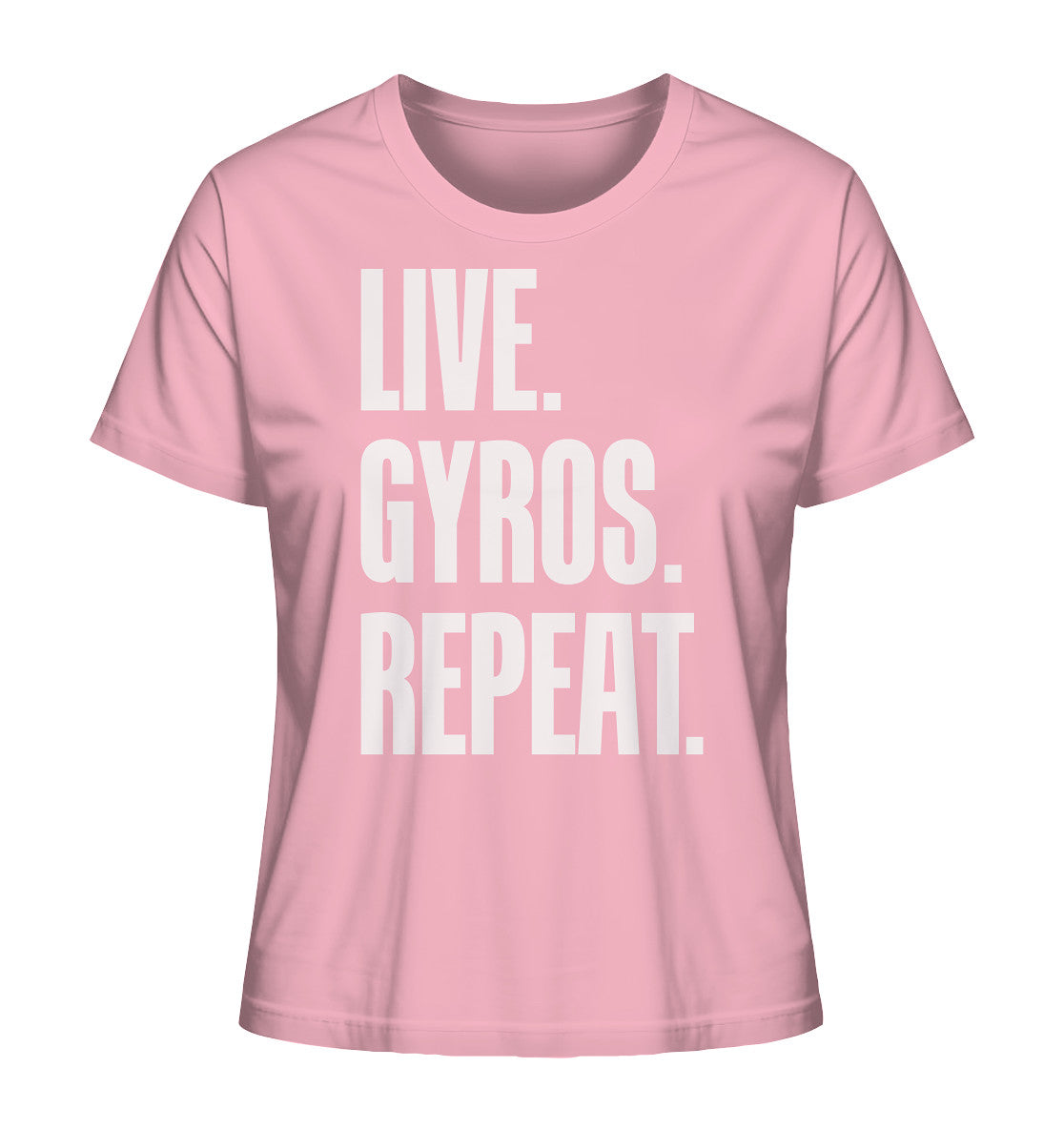 LIVE. GYROS. REPEAT. - Ladies Organic Shirt