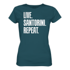 LIVE. SANTORINI. REPEAT. - Ladies Organic Shirt