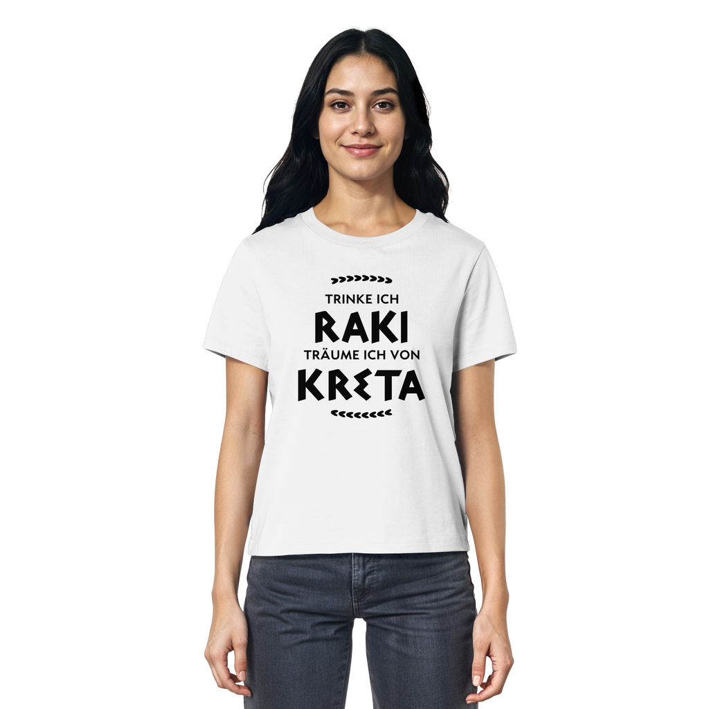 Trinke ich Raki träume ich von Kreta - Ladies Organic Shirt