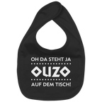 Oh da steht ja Ouzo auf dem Tisch - Organic Baby-Lätzchen