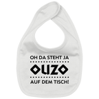 Oh da steht ja Ouzo auf dem Tisch - Organic Baby-Lätzchen