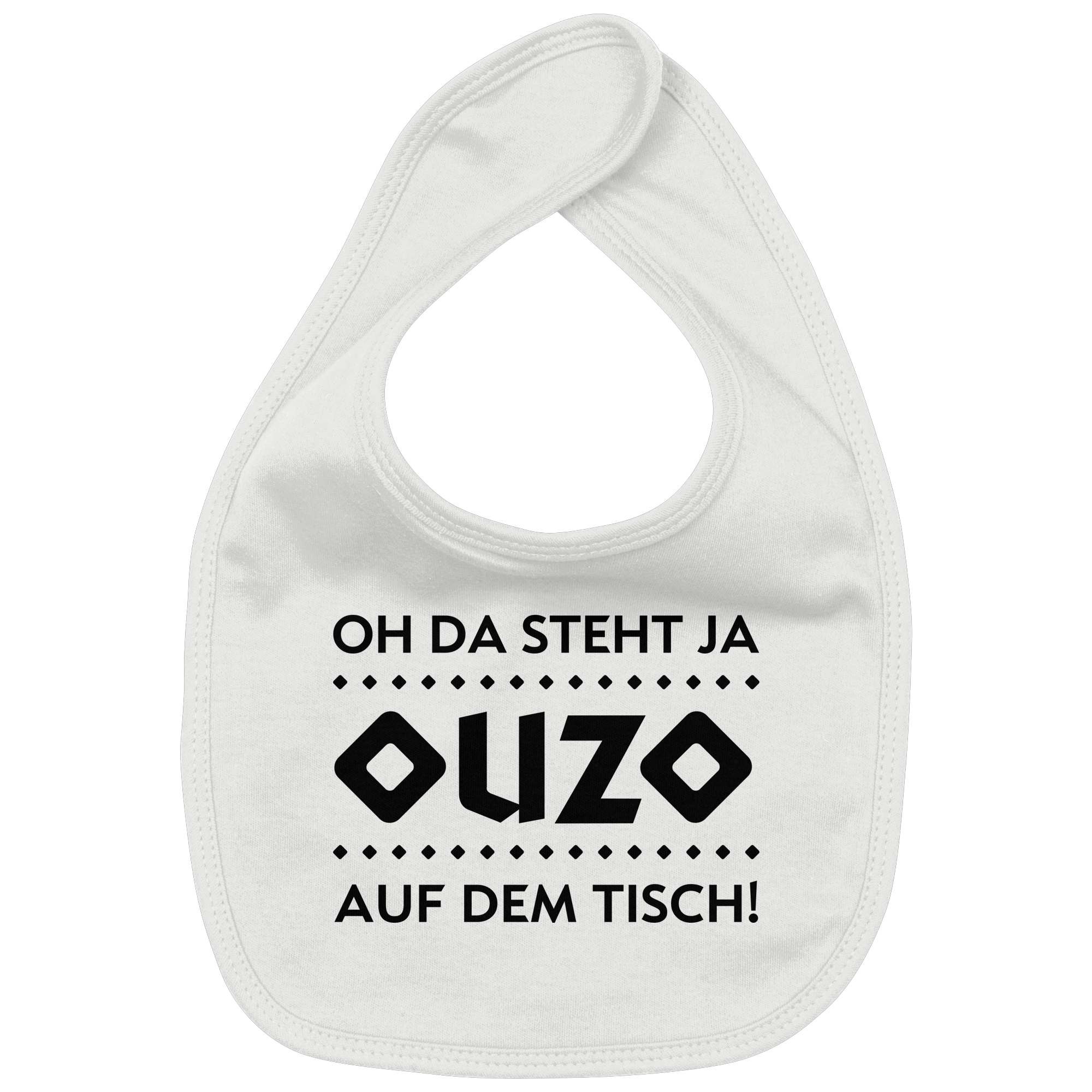 Oh da steht ja Ouzo auf dem Tisch - Organic Baby-Lätzchen