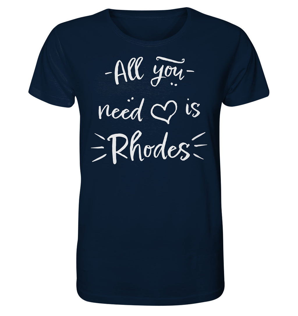 Tout ce dont vous avez besoin est Rhodes - Chemise biologique