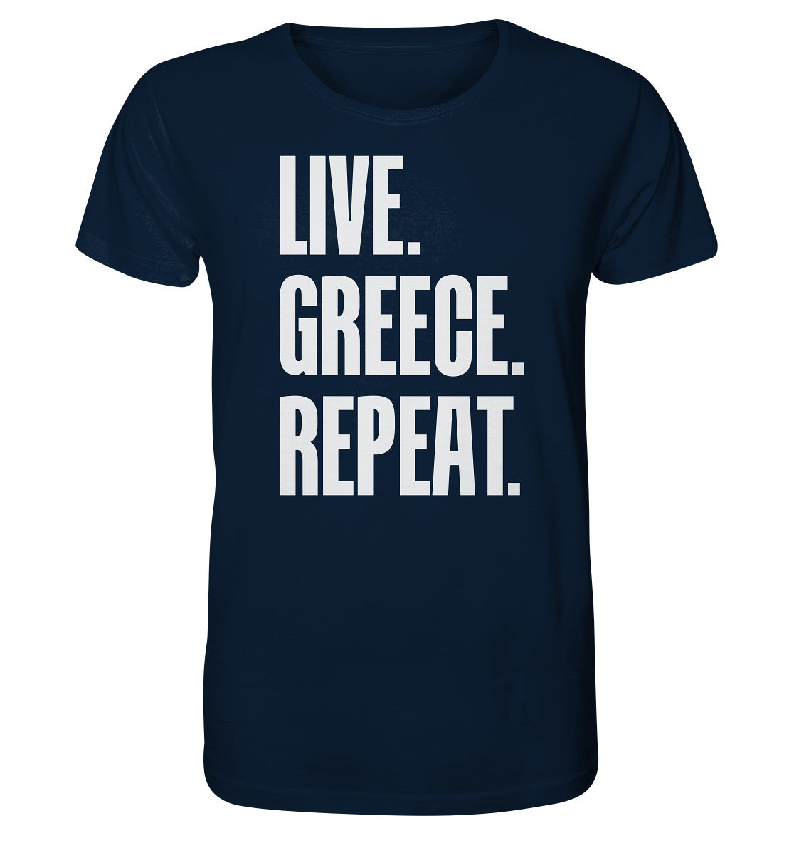 LIVE. GREECE. REPEAT. - Organic Shirt
