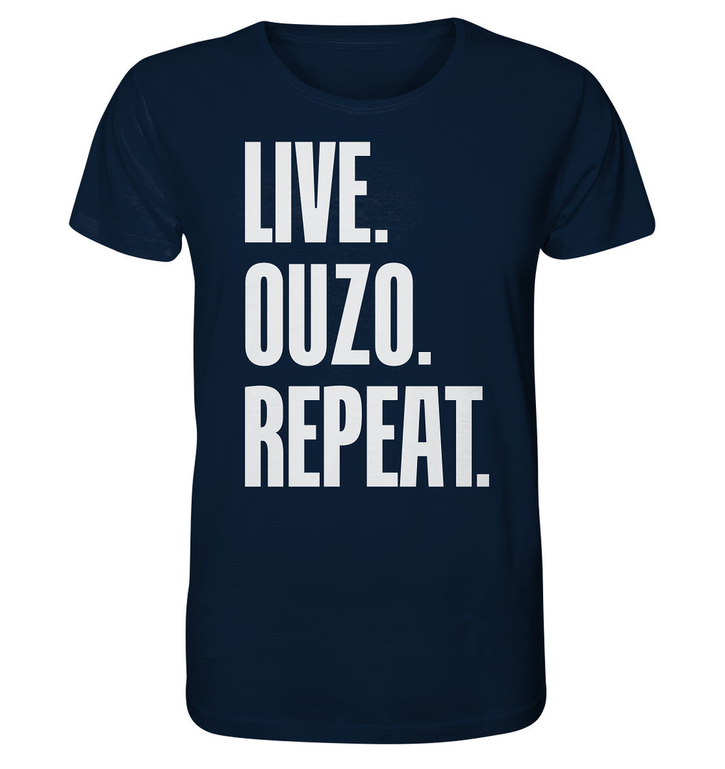 LIVE. OUZO. REPEAT. - Organic Shirt