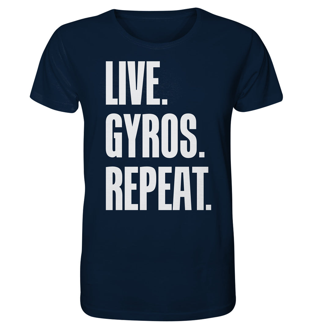 LIVE. GYROS. REPEAT. - Organic Shirt