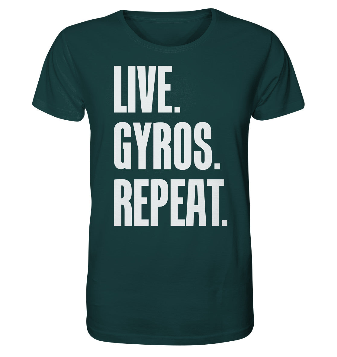LIVE. GYROS. REPEAT. - Organic Shirt