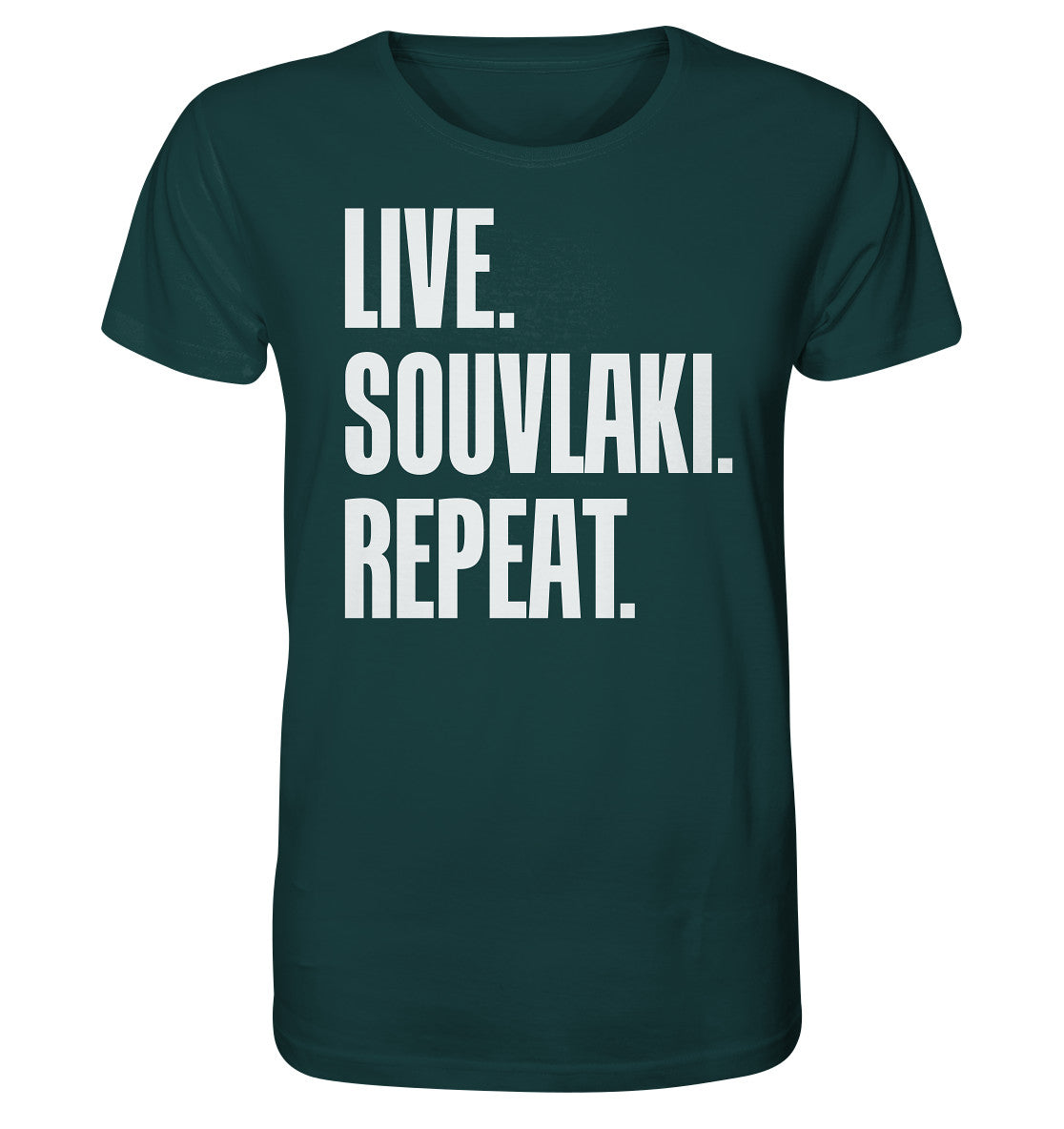 LIVE. SOUVLAKI. REPEAT. - Organic Shirt
