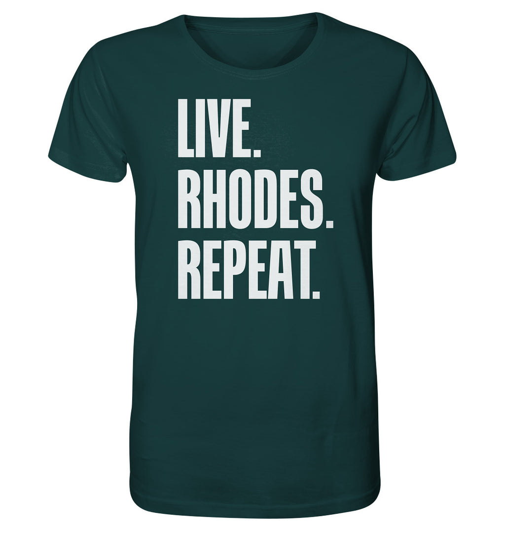 LIVE. Rhodes. REPEAT. -Organic shirt