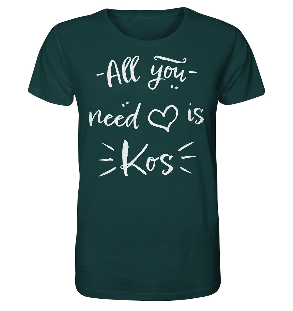 All you need is Kos - Organic Shirt