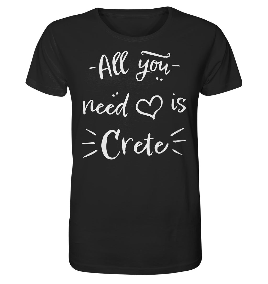 All you need is Crete - Organic Shirt
