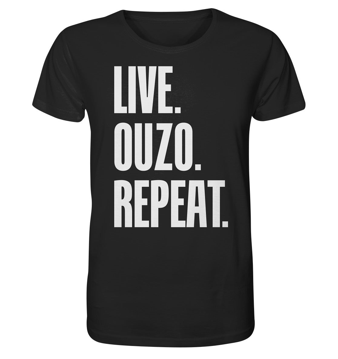 LIVE. OUZO. REPEAT. - Organic Shirt
