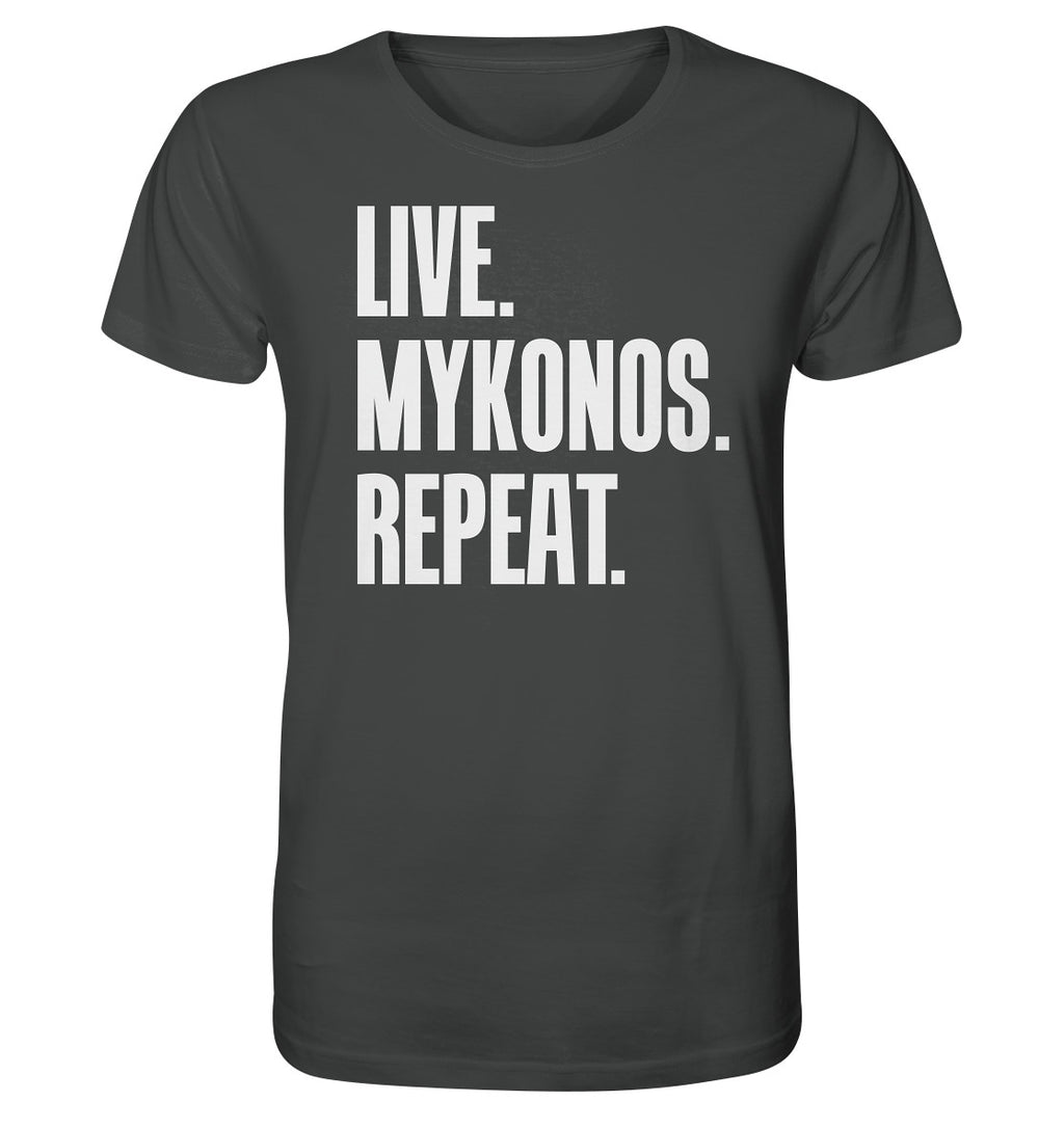 LIVE. MYKONOS. REPEAT. -Organic shirt