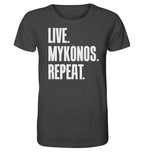 LIVE. MYKONOS. REPEAT. -Organic shirt