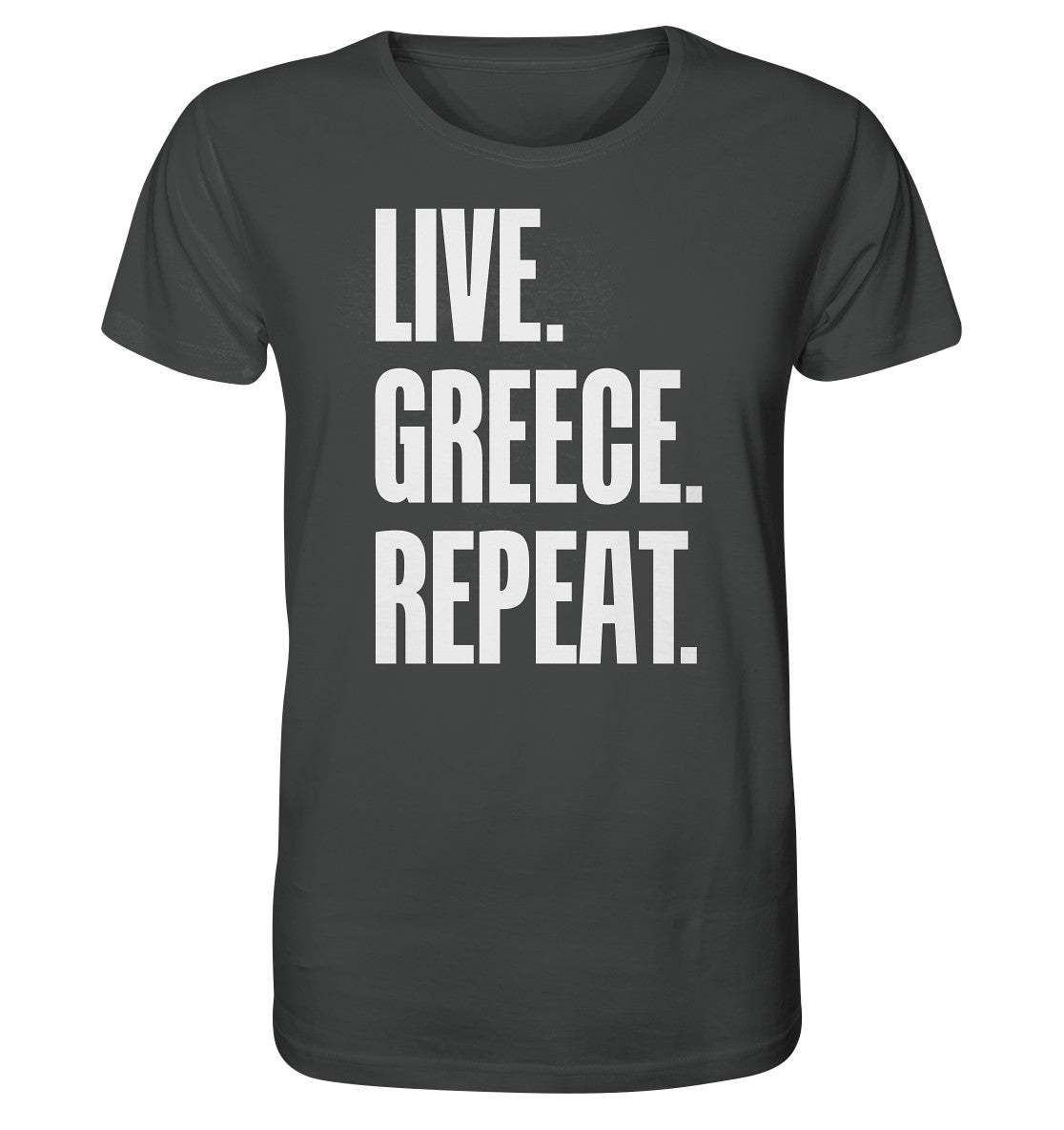 LIVE. GREECE. REPEAT. - Organic Shirt