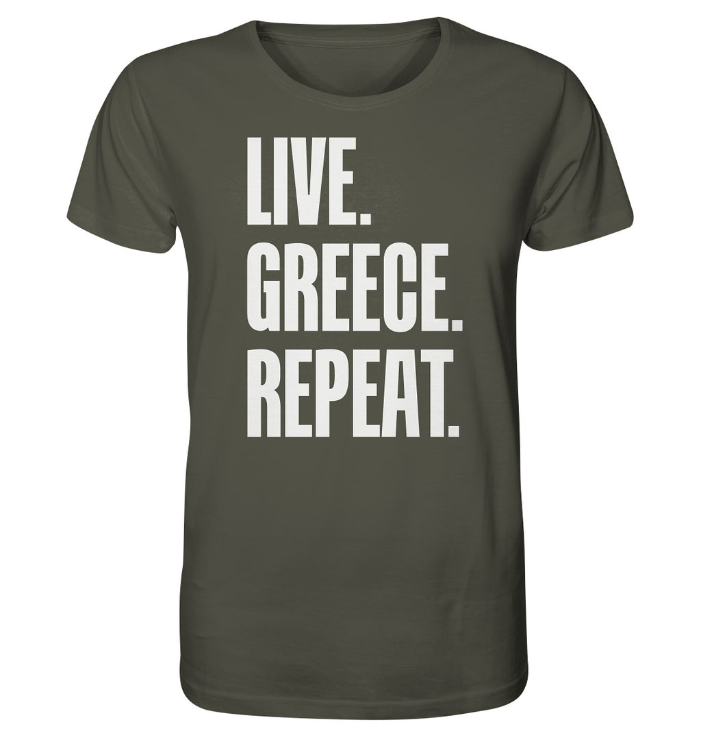 LIVE. GREECE. REPEAT. -Organic shirt