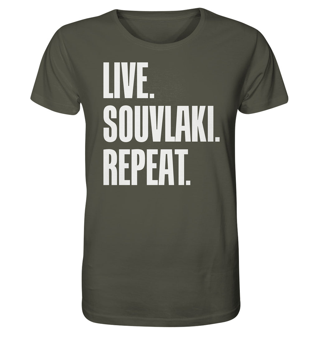 LIVE. SOUVLAKI. REPEAT. -Organic shirt